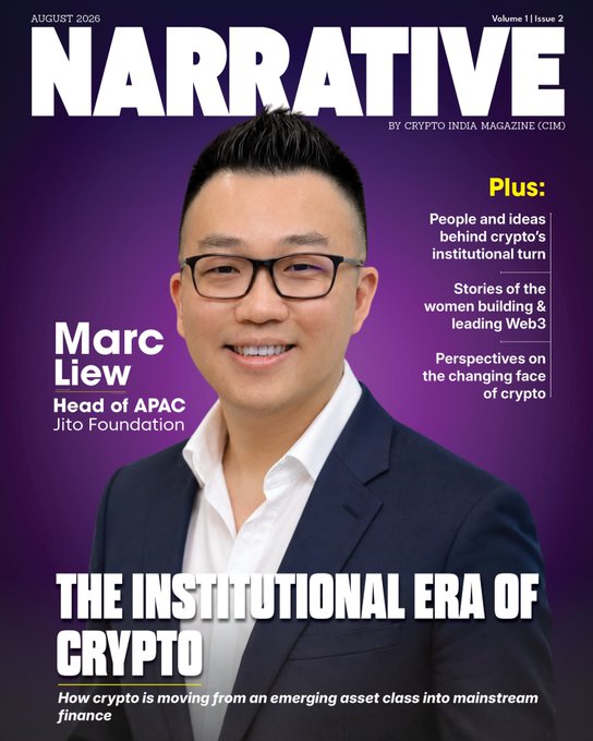 The image shows the cover of "NARRATIVE" magazine, Volume 1 Issue 2 (August 2026) by Crypto India Magazine (CIM), featuring Marc Liew, Head of APAC at Jito Foundation, with the headline "THE INSTITUTIONAL ERA OF CRYPTO" and the subtitle about crypto moving from an emerging asset class into mainstream finance.

The cover directly relates to the post as it showcases the new magazine issue featuring notable crypto industry leaders and figures, highlighting the institutional development of the crypto sector.