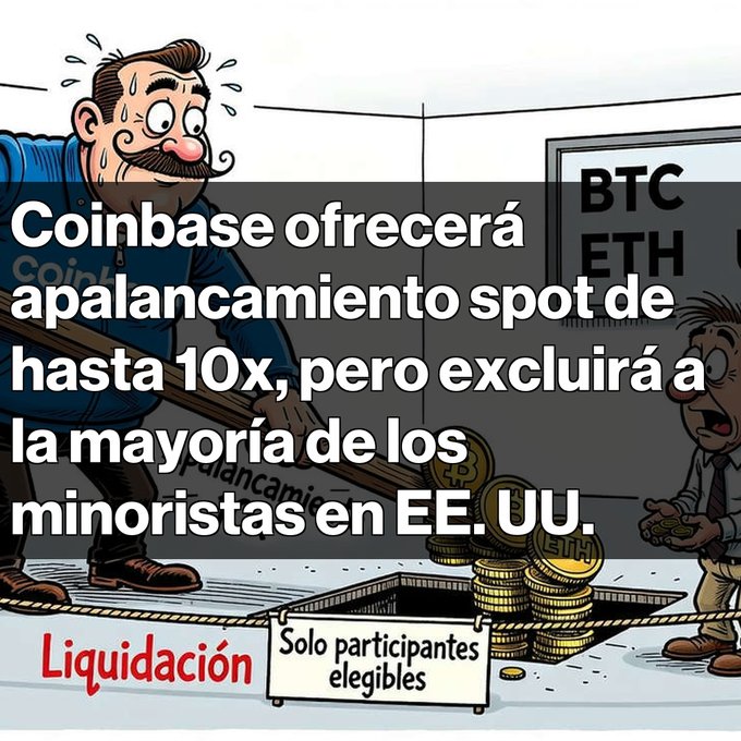 A Spanish-language graphic features a cartoon man sweating with coins, with text stating 'Coinbase ofrecerá apalancamiento spot de hasta 10x, pero excluirá a la mayoría de los minoristas en EE. UU.'