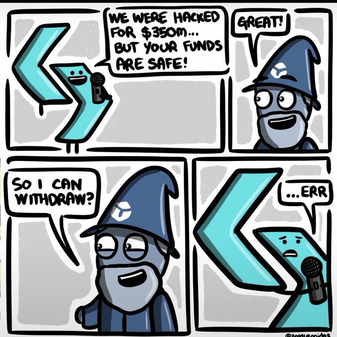 A four-panel comic featuring a character symbolizing Bitfinex and a hooded figure, with dialogue reading 'We were hacked for $350M... but your funds are safe!,' 'Great!,' 'So I can withdraw?,' and '...Err,' humorously satirizing the exchange's response to the 2016 hack.