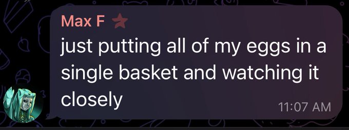 A Discord message from user "Max F ⭐" sent at 11:07 AM reads, "just putting all of my eggs in a single basket and watching it closely," referencing a high-conviction trade on Hyperliquid.