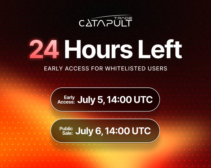 A promotional graphic for Catapult Trade announces 24 hours left until early access for whitelisted users, with early access on July 5 at 14:00 UTC and public sale on July 6 at 14:00 UTC. The image ties directly to the post about PULT's TGE and the limited early access opportunity for the public sale of this iTrading app.