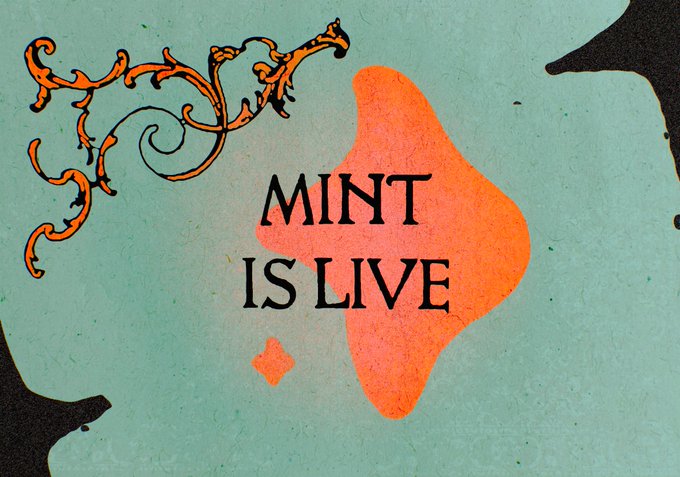 Bold decorative graphic with ornate orange flourishes and an abstract orange blob shape on a textured teal background, displaying the text "MINT IS LIVE" in stylized black serif lettering—announcing that the NFT collection mentioned in the post is now available for minting via the linked OpenSea page.
