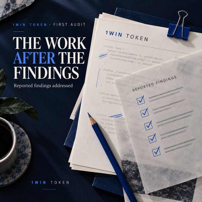 A promotional graphic titled "1WIN TOKEN · FIRST AUDIT" and "THE WORK AFTER THE FINDINGS" displays papers with code and a checklist of "REPORTED FINDINGS" with blue checkmarks next to lines of text, alongside a blue pencil and a cup of coffee.
