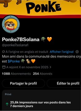 A French-language X (Twitter) profile for 'Ponke7BSolana' (@ponke7solana1) with a Ponke cartoon character header, bio stating friendship with crypto community, and showing 25.6k impressions.