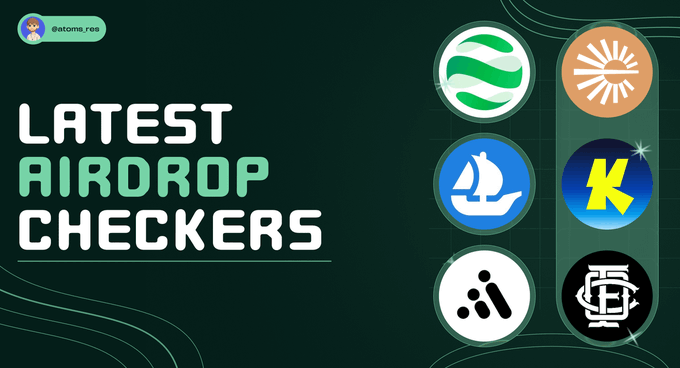 The image is a promotional graphic titled "LATEST AIRDROP CHECKERS" by @atoms_res, featuring six circular icons representing various crypto projects including what appears to be Wormhole, dappOS, OpenSea, Karrier One, Galxe, and another token, all displayed on a dark green background.

The graphic visually aligns with the post's call to action about checking airdrop eligibility, showcasing the featured platforms (like dappOS and OpenSea) as part of a curated list of "8 Airdrops You Can Check Right Now."