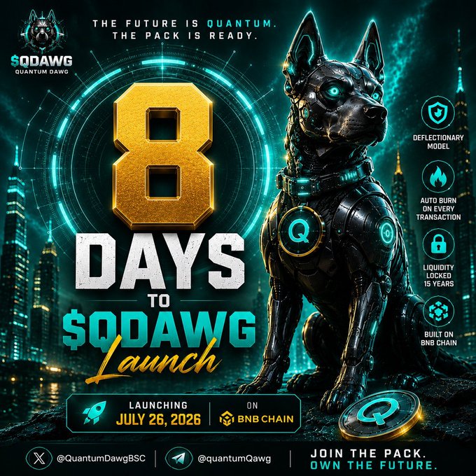 The image is a promotional countdown poster for "$QDAWG" (Quantum Dawg) featuring a cyberpunk-style robotic German Shepherd with glowing cyan eyes, set against a neon cityscape backdrop. It prominently displays "8 DAYS TO $QDAWG Launch," the launch date of July 26, 2026 on BNB Chain, and highlights key token features including a deflationary model, auto-burn on transactions, 15-year liquidity lock, and the tagline "Join the Pack. Own the Future."