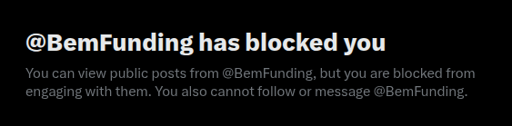 A notification message stating '@BemFunding has blocked you', indicating the user is blocked from engaging with or following the account.
