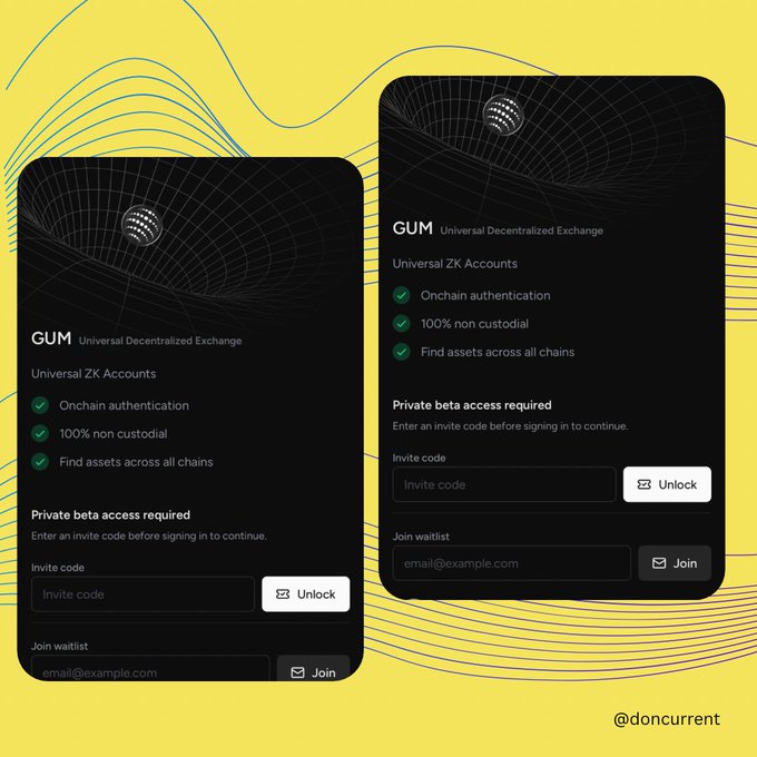 Two mobile mockups for GUM Universal Decentralized Exchange featuring Universal ZK Accounts with onchain authentication, requiring an invite code, branded with @doncurren.