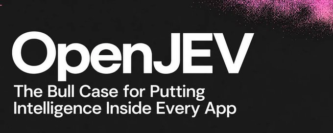 A black presentation slide with a pink particle graphic in the corner, displaying the large white logo 'OpenJEV' and the tagline 'The Bull Case for Putting Intelligence Inside Every App'.