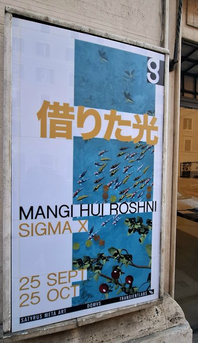 An outdoor poster advertises 'MANGI HUI ROSHNI SIGMA X' art event from '25 SEPTH to 25 OCTH' with Japanese characters 借りた光, credited to 'SATYRUS MOM... ART' and 'TRANS/LAB'.