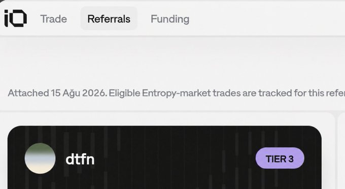 A screenshot of the Entropy.io referral dashboard shows the user "dtfn" has achieved Tier 3 status, with their referral code attached on 15 Agu 2026 and eligible Entropy-market trades being tracked for the referral program.