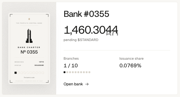 A dashboard displays 'Bank #0355' with a pending balance of '1,460.3044 pending $STANDARD', showing '1/10 Branches' and an issuance share of '0.0769%'.