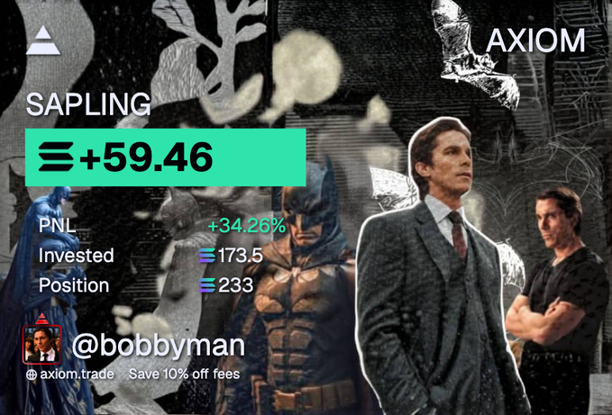 Trading advertisement showing a SAPLING investment with +59.46 PNL (+34.26%), invested 173.5, position 233, featuring Batman imagery and the handle @bobbyman promoting axiom.trade.