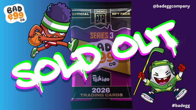 A 'SOLD OUT' announcement graphic from Bad Egg Co. for their official NFT pack Series 3 Taikido 2026 Trading Cards, featuring cartoon basketball and golf characters.