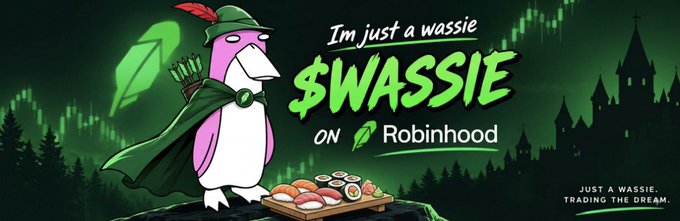 A cartoon pink penguin dressed as a Robin Hood archer stands beside sushi rolls and a quiver of arrows, with the bold text "I'm just a wassie, $WASSIE on Robinhood" and the tagline "JUST A WASSIE, TRADING THE DREAM." The image promotes the $WASSIE token launching soon on Pool dot fun, echoing the playful meme-cooking theme referenced in the post about missing $PLATYPUS and $SUSHICAT on Robinhood.