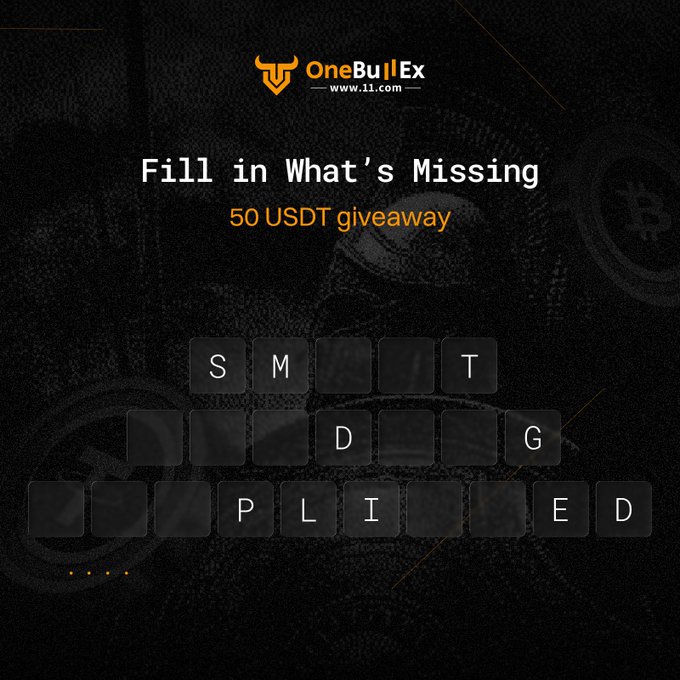 The image is a promotional puzzle for OneBullEx (www.11.com), featuring a fill-in-the-blanks challenge titled "Fill in What's Missing" with a 50 USDT giveaway prize, showing partially revealed letters (S M _ _ T, _ _ _ D _ G, _ _ P L I _ _ E D) across three rows. The wordplay ties into the post's weekend giveaway announcement, inviting participants to solve the puzzle for a chance to win $50 USDT.