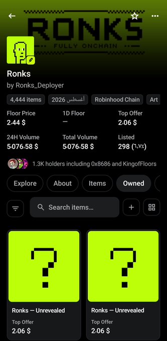 A mobile app screenshot showing the "Ronks" NFT collection page on Robinhood Chain, displaying 4,444 items, a floor price of 2.44, 24H volume of 5,076.58 $, and 1.3K holders including 0x8686 and KingofFloors.