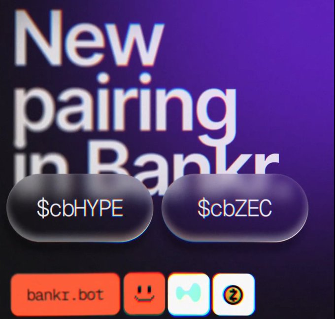 A Bankr promotion showing 'New pairing in Bankr' with ticker buttons '$cbHYPE' and '$cbZEC' displayed.