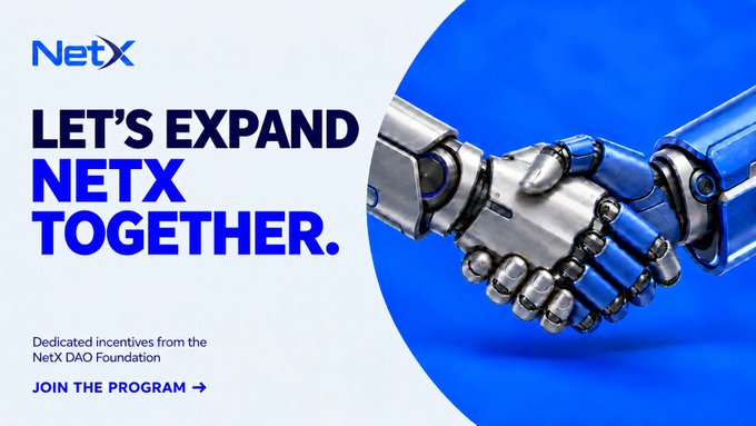 A promotional graphic featuring the NetX logo, bold text reading "LET'S EXPAND NETX TOGETHER," and a robotic handshake against a blue background, with smaller text inviting viewers to "JOIN THE PROGRAM" for "Dedicated incentives from the NetX DAO Foundation." The handshake imagery visually reinforces the post's call for partnership and collaboration as NetX enters a new phase of commercial growth.