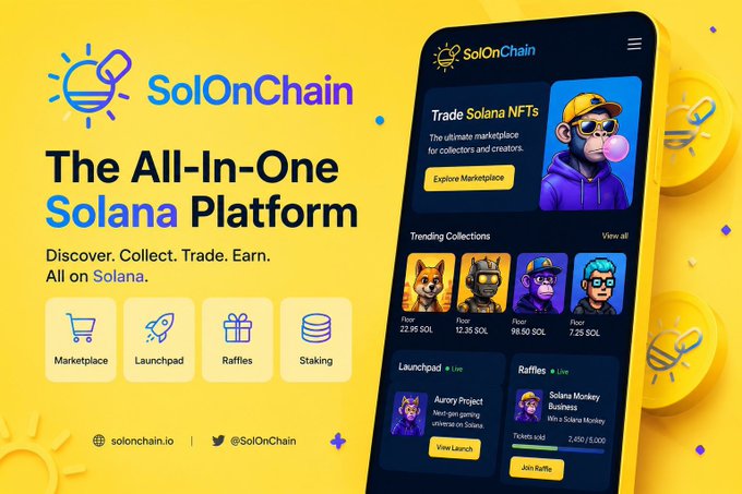 A promotional banner for 'SolOnChain' titled 'The All-In-One Solana Platform', featuring a smartphone displaying NFT collections, marketplaces, and launchpads, alongside icons for Marketplace, Launchpad, Raffles, and Staking.