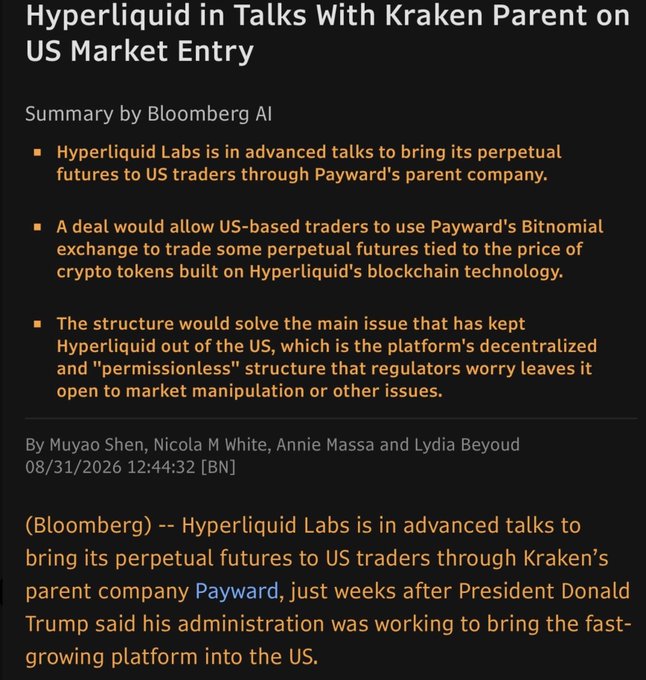 A Bloomberg news summary titled 'Hyperliquid in Talks With Kraken Parent on US Market Entry' reports that Hyperliquid Labs is negotiating with Payward (Kraken's parent) to offer perpetual futures to US traders via the Bitnomial exchange, dated 08/31/2026.
