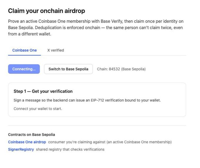 A screenshot of the "Claim your onchain airdrop" page on Base Sepolia (chain ID 84532), showing Coinbase One and X verification tabs with a "Connecting..." button and Step 1 instructions to sign a message for EIP-712 verification, linking to the Coinbase One airdrop and SignerRegistry contracts. The image illustrates the Base verification flow referenced in the post, demonstrating the early identity layer being built with Coinbase One membership and X account integration on Base Sepolia.