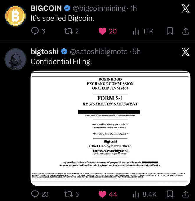 Two social media posts: BIGCOIN (@bigcoinmining) humorously stating 'It's spelled Bigcoin,' and bigtoshi (@satoshibigmoto) sharing a mock 'ROBINHOOD EXCHANGE COMMISSION' Form S-1 Registration Statement.