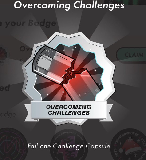 A digital badge labeled 'OVERCOMING CHALLENGES' showing a broken capsule with the instruction 'Fail one Challenge Capsule', with a 'CLAIM' button visible in the background.