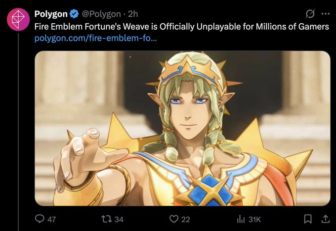 The image shows a tweet from Polygon (@Polygon) with the headline "Fire Emblem Fortune's Weave is Officially Unplayable for Millions of Gamers," featuring artwork of a regal, elf-like character with green hair and golden armor. The post's caption expressing frustration about blocking Polygon suggests the user is fed up with negative gaming news coverage, likely viewing the sensationalized "unplayable" framing as clickbait overreach.