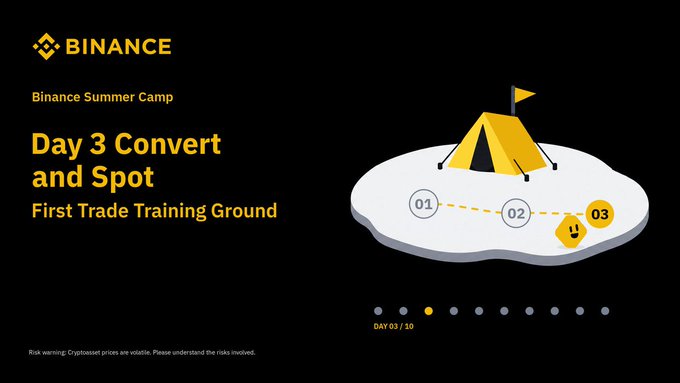 A promotional slide for Binance Summer Camp titled 'Day 3 Convert and Spot - First Trade Training Ground' featuring an illustration of a yellow tent on a platform with a path marked 01, 02, 03.