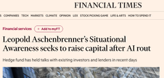 The image appears to be a blurred infographic or article page about "Financial Times," featuring headlines and text mentioning Leopold Aschenbrenner's "Situational Awareness" series, with reference to Sam Bankman-Fried and FTX. The accompanying post discusses Leopold's connection to SBF and his role at FTX Future Fund, where he managed billions in effective altruism funding before writing his influential "Situational Awareness" essay on AI risks.