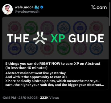 The image shows a tweet from @waleswoosh announcing "THE XP GUIDE: 5 things you can do RIGHT NOW to earn XP on Abstract (in less than 10 minutes)," noting that Abstract mainnet launched yesterday with five XP-earning opportunities available. This relates to the accompanying post about Polymarket, as both deal with prediction markets/crypto platforms, though the image itself focuses specifically on Abstract's XP rewards system rather than Polymarket.
