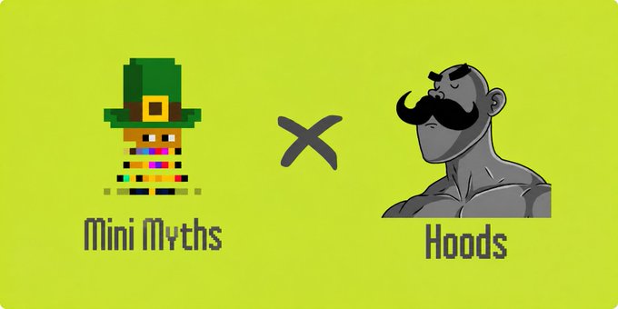 A yellow graphic announcing a collaboration between 'Mini Myths' (pixelated leprechaun character) and 'Hoods' (mustachioed character).