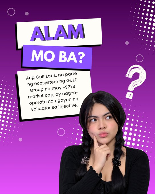 A social media graphic with Tagalog text 'ALAM MO BA?' explaining Gulf Labs' role in the GULF Group ecosystem as a validator on Injective with ~$27B market cap.
