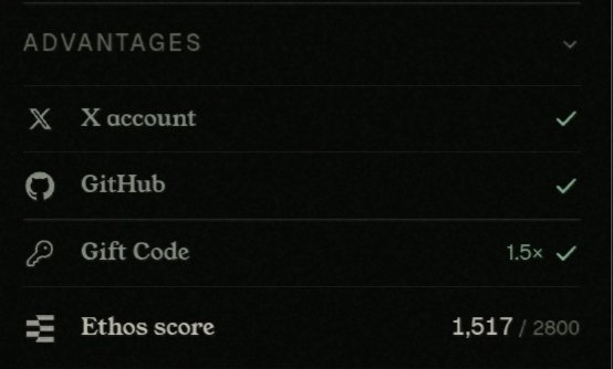 An 'ADVANTAGES' section shows checkmarks for 'X account', 'GitHub', and 'Gift Code' (1.5x), along with an 'Ethos score' of '1,517 / 2800'.
