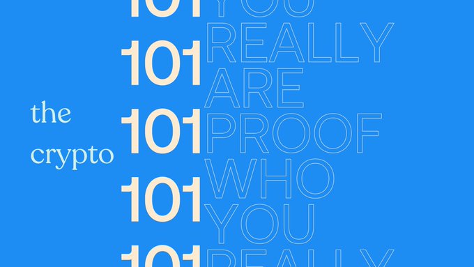 The image displays "the crypto 101: Proof Who You Really Are" in bold text, suggesting a new, more secure way to verify identity using cryptocurrency.