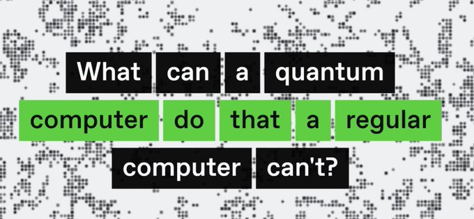 A typographic graphic with a halftone background asking 'What can a quantum computer do that a regular computer can't?' with the phrase 'quantum computer do that a regular' highlighted in green.