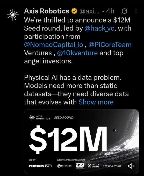 A screenshot of a tweet from 'Axis Robotics @axi...' announcing a '$12M Seed round' led by '@hack_vc' with participation from various investors, accompanied by a graphic featuring a space-themed image and investor logos.
