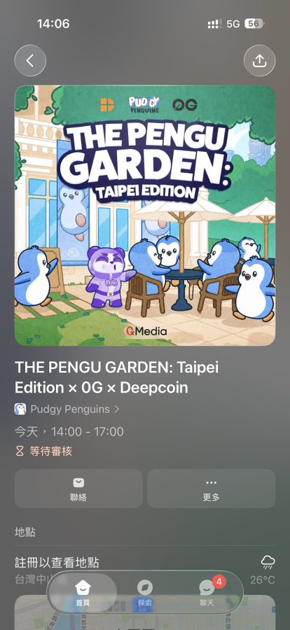 A mobile app screenshot displaying an event titled "THE PENGU GARDEN: Taipei Edition x 0G x Deepcoin," hosted by Pudgy Penguins today from 14:00 - 17:00, showing cartoon penguins in a garden setting.