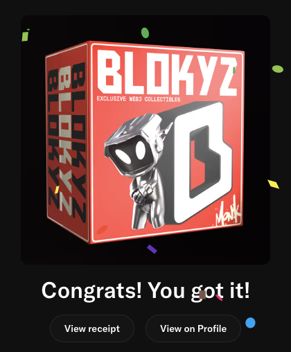 A digital "BLOKYZ" collectible box reveals a silver robotic character against a red background, with a "Congrats! You got it!" message and buttons for "View receipt" and "View on Profile," celebrating the user's successful acquisition of their first Blokyz NFT from the record-breaking 2026 collection.