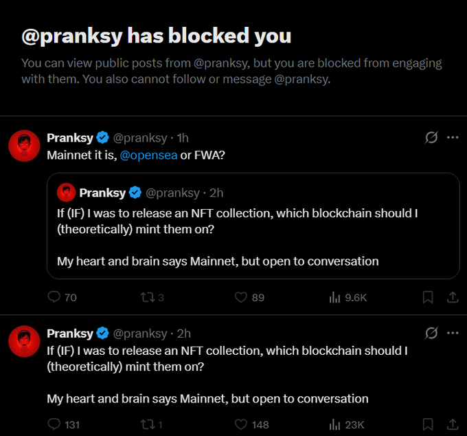 A Twitter/X screenshot showing that @pranksy has blocked the viewer, displaying Pranksky's posts asking followers whether they should theoretically mint NFTs on Mainnet, OpenSea, or FWA, with engagement metrics like 9.6K and 23K views visible. The block notification aligns with the caption's mention of blocking people over the last 9 years, referencing Pranksky's early NFT history starting in 2017 with CryptoKitties.