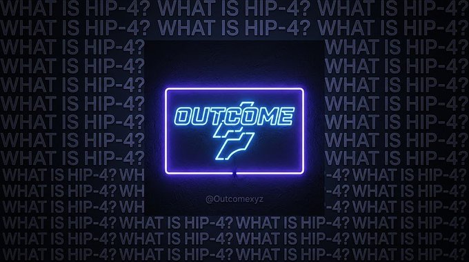 A neon "Outcome" logo is centered on a dark background, surrounded by repeating "WHAT IS HIP-4?" text, with the handle "@Outcomexyz" displayed below the glowing sign. The image visually reinforces the post's introduction to Hyperliquid's HIP-4 standard by tying the branding directly to the question posed.