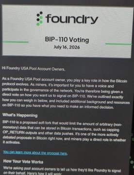 A Foundry announcement document titled 'BIP-110 Voting' dated July 16, 2026, addressed to 'Hi Foundry USA Pool Account Owners,' explains a proposal regarding the Bitcoin protocol and signaling on BIP-110.