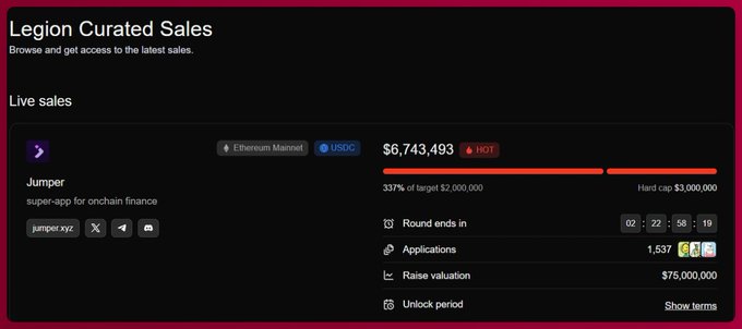 'Legion Curated Sales' platform page featuring a token sale for 'Jumper,' described as a 'super-app for onchain finance,' showing $6,743,493 raised (337% of target), with a raise valuation of $75,000,000 and 1,537 applications.