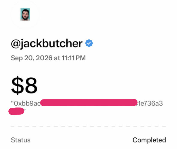 A social media post from @jackbutcher dated Sep 20, 2026 displaying a transaction of $8 with redacted addresses and 'Status: Completed'.