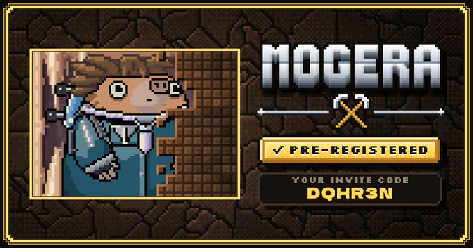 A pixel art invitation card for 'MOGERA' showing a bearded character in a blue robe, marked as 'PRE-REGISTERED' with invite code 'DQHR3N'.
