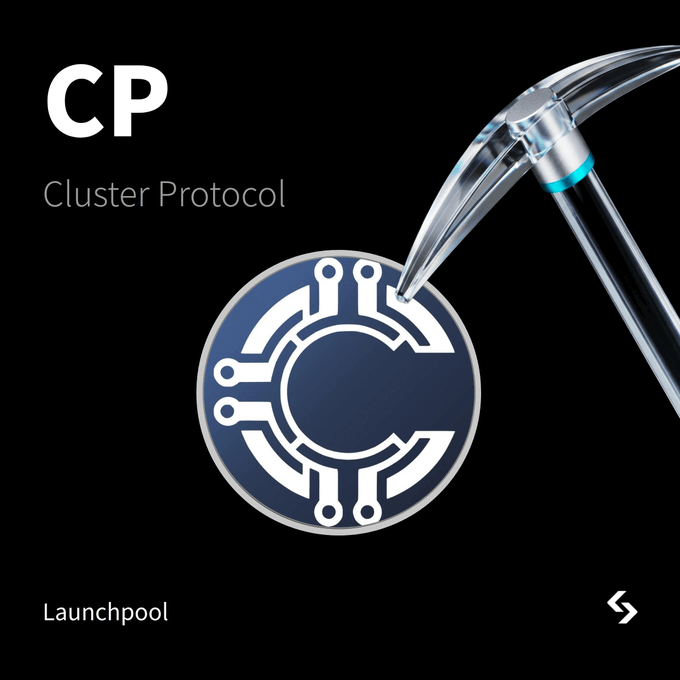 A promotional graphic for 'CP Cluster Protocol' featuring a pickaxe alongside the Cluster Protocol coin logo, labeled 'Launchpool'.