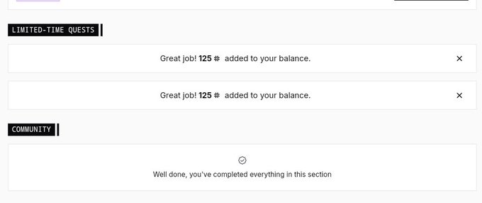 A screenshot of a digital interface showing 'LIMITED-TIME QUESTS' and 'COMMUNITY' sections, both displaying 'Great job! 125 ⊠ added to your balance' notifications and a 'Well done, you've completed everything in this section' message.