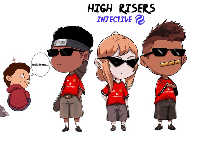 Three chibi-style characters wearing red Manchester United jerseys (featuring "Snapdragon" sponsorship) and sunglasses stand confidently as "High Risers," while a smaller, sad character on the left pleads "include me...." — illustrating the post's message that viewers should join the Injective Discord community instead of watching from the sidelines.