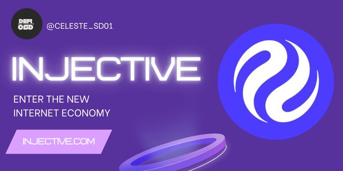 A promotional graphic for 'INJECTIVE' with the tagline 'ENTER THE NEW INTERNET ECONOMY' and website 'INJECTIVE.COM', featuring the Injective symbol logo in blue and white against a purple background, with the handle '@CELESTE._SD01'.